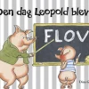 Den dag Leopold blev flov